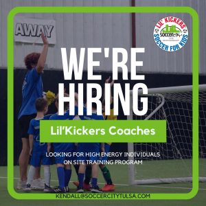 We are Hiring - Lil' Kickers Coaches